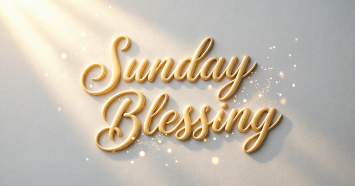Sunday blessings