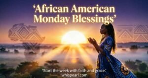 African american monday blessing