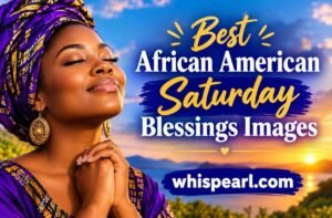 best-african-american-saturday-blessings-images