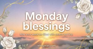 monday blesssings