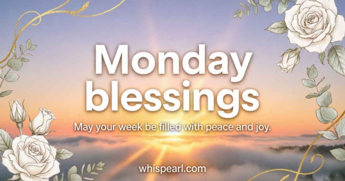 monday blesssings