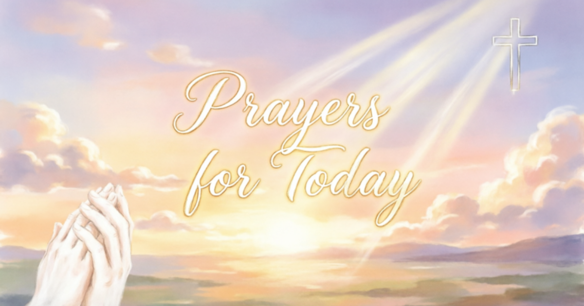 Prayers for today